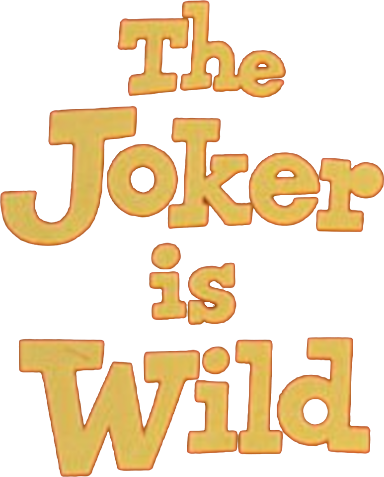 The Joker is Wild