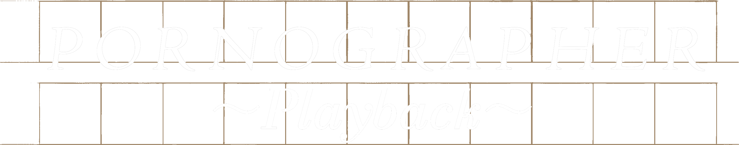 Pornographer: Playback