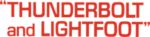 Thunderbolt and Lightfoot